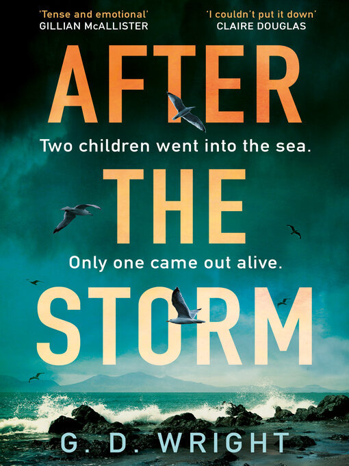 Title details for After the Storm by G. D. Wright - Available